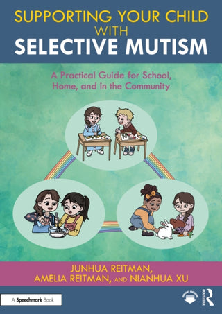 Supplemental image for 9781032409085 - Supporting your Child with Selective Mutism
