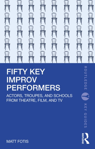 Cover image for 9781032414218 - Fifty Key Improv Performers
