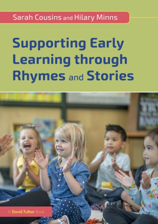 Cover image for 9781032415451 - Supporting Early Learning through Rhymes and Stories