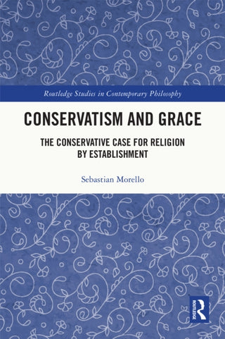Cover image for 9781032416908 - Conservatism and Grace