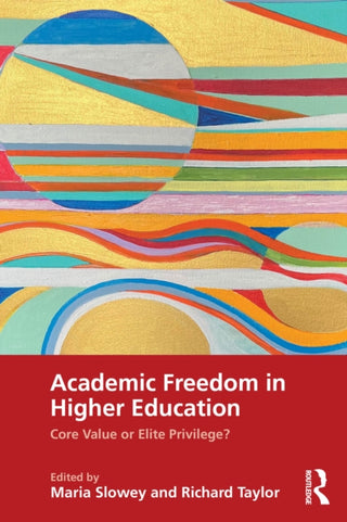 Cover image for 9781032425511 - Academic Freedom in Higher Education