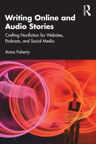Cover image for 9781032425849 - Writing Online and Audio Stories