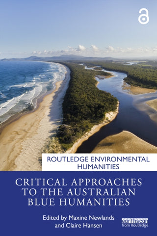 Supplemental image for 9781032430454 - Critical Approaches to the Australian Blue Humanities