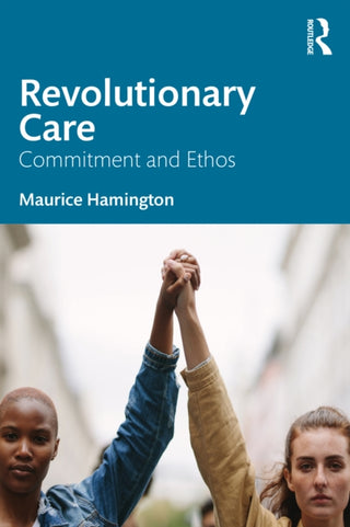 Cover image for 9781032437316 - Revolutionary Care