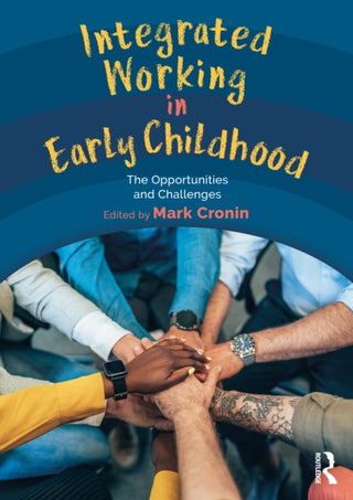Cover image for 9781032446004 - Integrated Working in Early Childhood