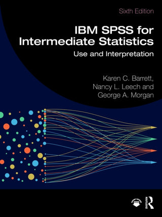 Cover image for 9781032449081 - IBM SPSS for Intermediate Statistics