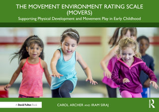 Cover image for 9781032460505 - The Movement Environment Rating Scale (MOVERS)