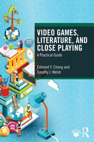 Cover image for 9781032468822 - Video Games, Literature, and Close Playing