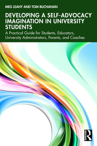 Cover image for 9781032470047 - Developing a Self-Advocacy Imagination in University Students