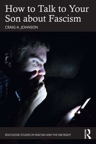 Cover image for 9781032472539 - How to Talk to Your Son about Fascism