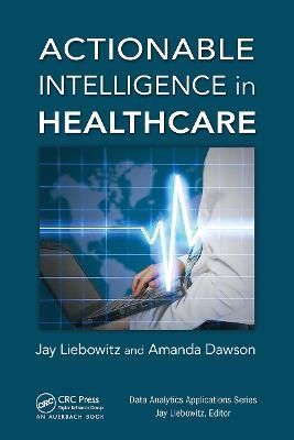 Cover image for 9781032476865 - Actionable Intelligence in Healthcare