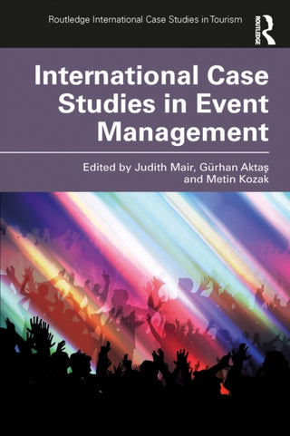 Cover image for 9781032487106 - International Case Studies in Event Management