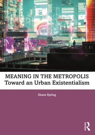 Cover image for 9781032492322 - Meaning in the Metropolis
