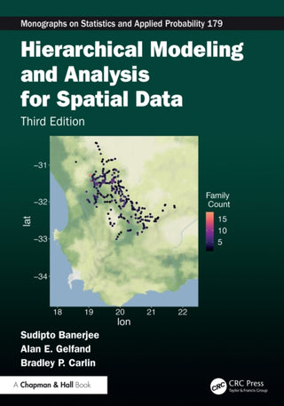 Cover image for 9781032508559 - Hierarchical Modeling and Analysis for Spatial Data