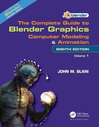 Cover image for 9781032510606 - The Complete Guide to Blender Graphics