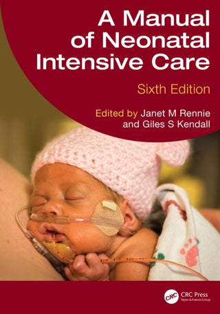 Supplemental image for 9781032515915 - A Manual of Neonatal Intensive Care