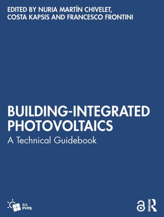Cover image for 9781032517056 - Building-Integrated Photovoltaics