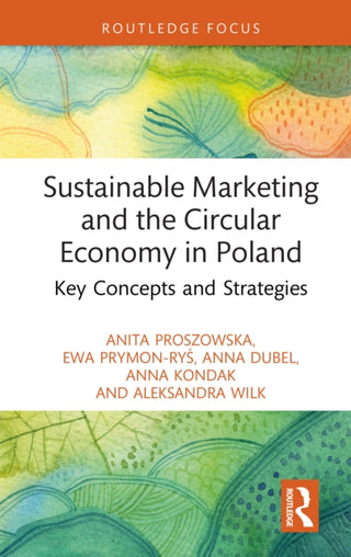 Cover image for 9781032528311 - Sustainable Marketing and the Circular Economy in Poland