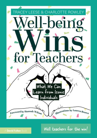 Cover image for 9781032529110 - Well-being Wins for Teachers