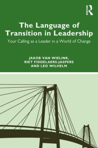 Cover image for 9781032530499 - The Language of Transition in Leadership