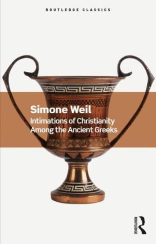 Cover image for 9781032533995 - Intimations of Christianity Among the Ancient Greeks