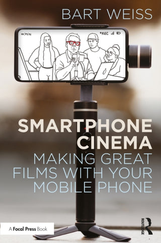 Cover image for 9781032541044 - Smartphone Cinema