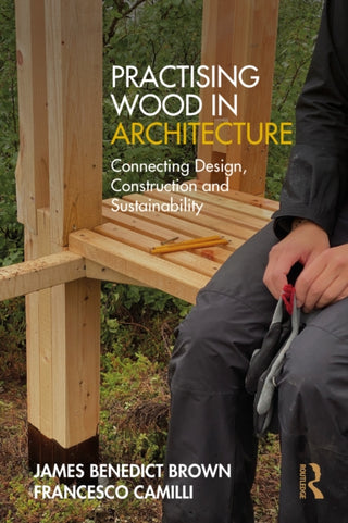 Supplemental image for 9781032550794 - Practising Wood in Architecture