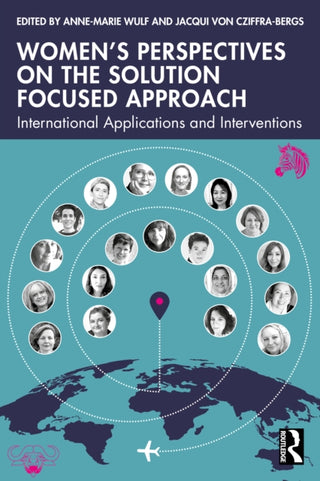 Cover image for 9781032553474 - Women’s Perspectives on the Solution Focused Approach