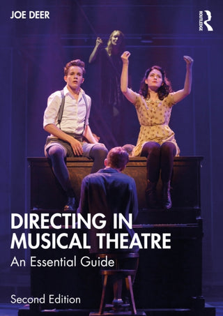 Cover image for 9781032555027 - Directing in Musical Theatre