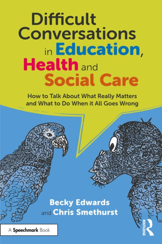 Supplemental image for 9781032559841 - Difficult Conversations in Education, Health and Social Care