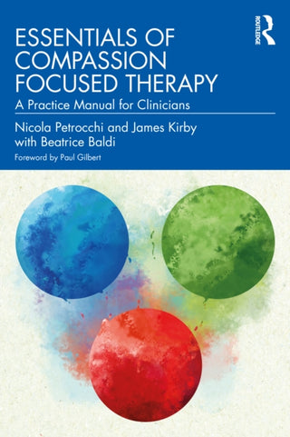 Supplemental image for 9781032565545 - Essentials of Compassion Focused Therapy