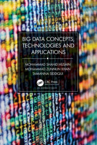 Cover image for 9781032579184 - Big Data Concepts, Technologies, and Applications
