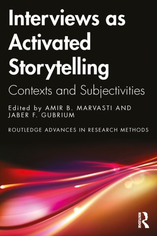 Cover image for 9781032583006 - Interviews as Activated Storytelling