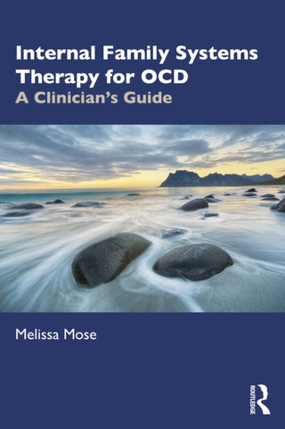 Cover image for 9781032583730 - Internal Family Systems Therapy for OCD