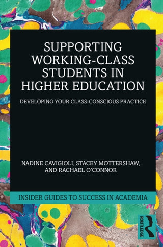 Cover image for 9781032587974 - Supporting Working-Class Students in Higher Education
