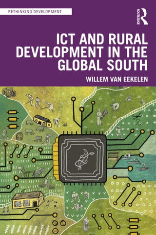 Cover image for 9781032588421 - ICT and Rural Development in the Global South