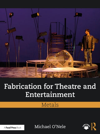 Cover image for 9781032593210 - Fabrication for Theatre and Entertainment