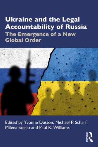 Cover image for 9781032595344 - Ukraine and the Legal Accountability of Russia
