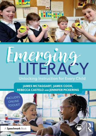 Cover image for 9781032600260 - Emerging Literacy: Unlocking Instruction for Every Child