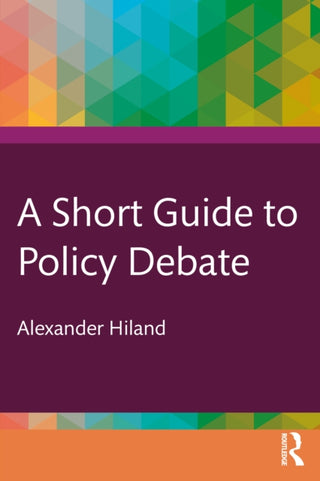 Cover image for 9781032613123 - A Short Guide to Policy Debate