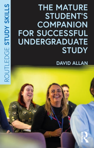 Cover image for 9781032619248 - The Mature Student’s Companion for Successful Undergraduate Study