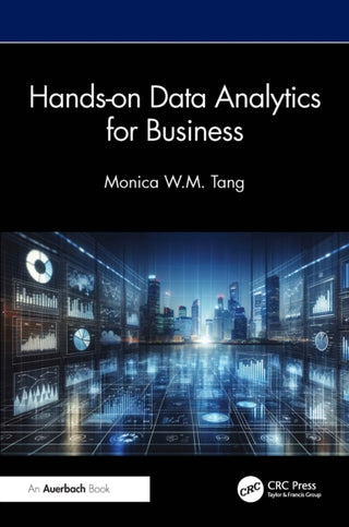 Cover image for 9781032619996 - Hands-on Data Analytics for Business