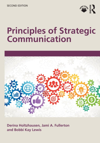 Cover image for 9781032626284 - Principles of Strategic Communication