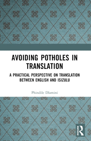 Cover image for 9781032632261 - Avoiding Potholes in Translation