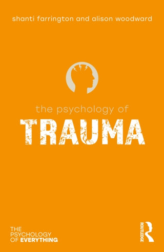 Cover image for 9781032637228 - The Psychology of Trauma