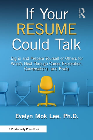 Cover image for 9781032644295 - If Your Resume Could Talk