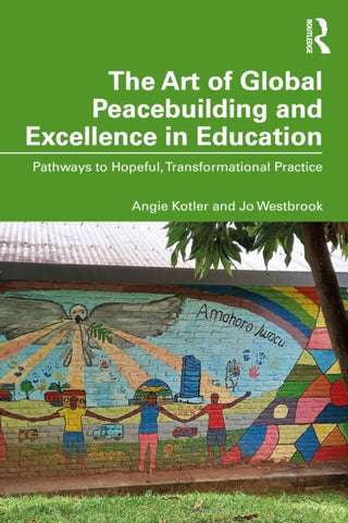 Supplemental image for 9781032650289 - The Art of Global Peacebuilding and Excellence in Education