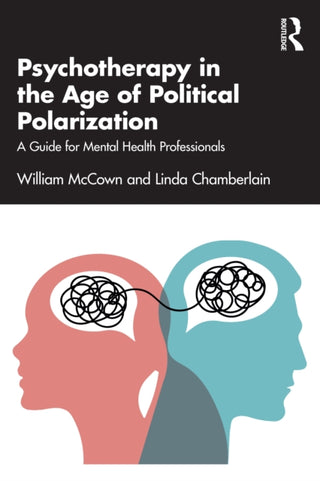 Supplemental image for 9781032651125 - Psychotherapy in the Age of Political Polarization