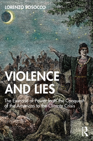 Cover image for 9781032655918 - Violence and Lies