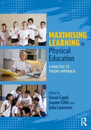 Cover image for 9781032662947 - Maximising Learning in Physical Education